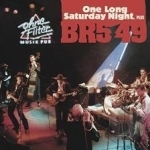 One Long Saturday Night, Plus by BR5-49