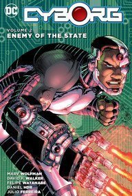 Cyborg, Vol. 2: Enemy of the State