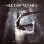 Fall of Ideals by All That Remains