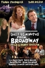 Just 45 Minutes From Broadway (2012)