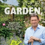 Love Your Garden