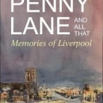 Penny Lane and All That