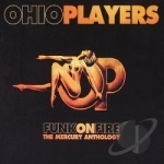 Funk on Fire: The Mercury Anthology by Ohio Players