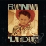 Land of Dreams by Randy Newman