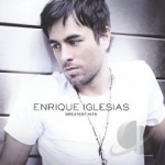 Greatest Hits by Enrique Iglesias