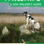 Wiltshire a Dog Walker&#039;s Guide