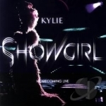 Showgirl: Homecoming Live by Kylie Minogue