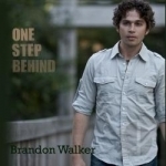 One Step Behind by Brandon Walker