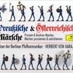 Preussiche &amp; Osterreichische Marsche by Bpo / Karajan