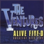 Alive Five-O Greatest Hits Live by The Ventures