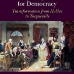 Making Religion Safe for Democracy: Transformation from Hobbes to Tocqueville
