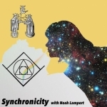 Synchronicity with Noah Lampert