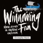 The Winnowing Fan: Verse-Essays in Criticism