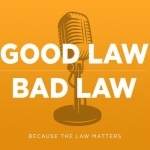 Good Law | Bad Law