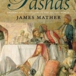 Pashas: Traders and Travellers in the Islamic World