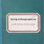 Doing Ethnographies