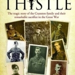 Blood on the Thistle: The Tragic Story of the Cranston Family and Their Remarkable Sacrifice
