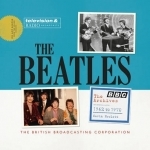 The Beatles: the BBC Archives: 1962-1970