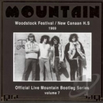 Official Bootleg Series, Vol. 7: Woodstock/New Cannan H.S. 1969 by Mountain