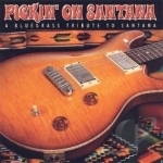 Pickin&#039; on Santana by Pickin On