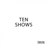 Ten Shows