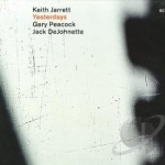 Yesterdays by Jack DeJohnette / Keith Jarrett / Gary Peacock