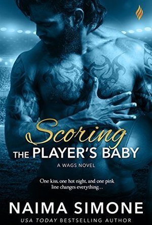 Scoring the Player&#039;s Baby (WAGS #3)