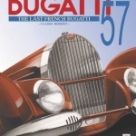 Bugatti 57 - The Last French Bugatti