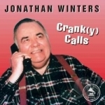 Crank(y) Calls by Jonathan Winters