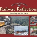 Railway Reflections