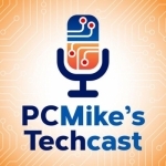 PC Mike&#039;s Techcast
