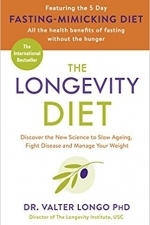 The Longevity Diet: Discover the New Science Behind Stem Cell Activation and Regeneration to Slow Aging, Fight Disease