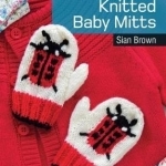 Knitted Baby Mitts