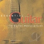 Essential Guitar by Essential Guitar 34 Guitar Masterpieces