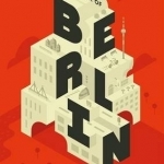 When We Think of Berlin