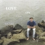 Love Came On by Joe Snare