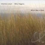 Which Way Is East by Charles Lloyd