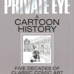 Private Eye a Cartoon History