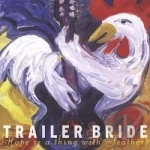 Hope Is a Thing With Feathers by Trailer Bride