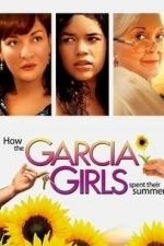 How the Garcia Girls Spent Their Summer (2008)