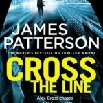 Cross the Line: (Alex Cross 24)