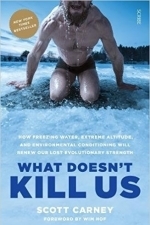 What Doesn’t Kill Us: How Freezing Water, Extreme Altitude and Environmental Conditioning