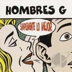 Simplemente Lo Mejor by Hombres G