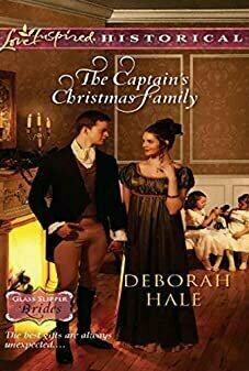 The Captain&#039;s Christmas Family (Glass Slipper Brides, #1)