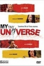 My Tiny Universe (2004)