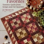 Jo&#039;s Little Favorites: Timeless Quilts from Scraps and Fat Quarters