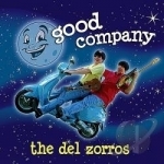 Good Company by The Del Zorros