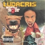 Word of Mouf by Ludacris