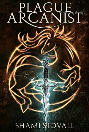 Plague Arcanist (Frith Chronicles #4)