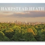 Hampstead Heath: London&#039;s Countryside